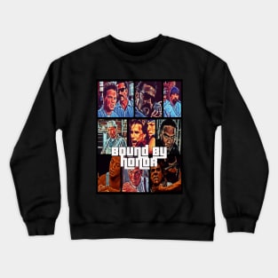 Bound By Honor (Version 2) Crewneck Sweatshirt